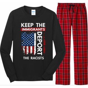 Keep The Immigrants Deport The Racists Long Sleeve Pajama Set