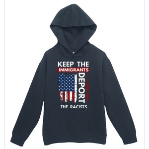 Keep The Immigrants Deport The Racists Urban Pullover Hoodie