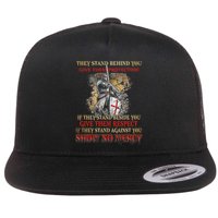 Knight Templar If They Stand Behind You Give Them Protection Flat Bill Trucker Hat