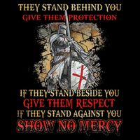 Knight Templar If They Stand Behind You Give Them Protection Flat Bill Trucker Hat