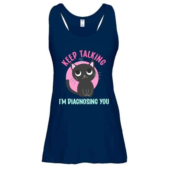 Keep Talking IM Diagnosing You Funny Psychology Cat Ladies Essential Flowy Tank