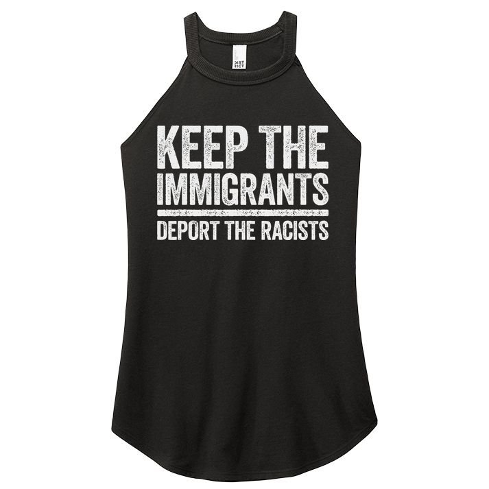 Keep The Immigrants Deport The Racists Pro Immigration Women's Perfect Tri Rocker Tank