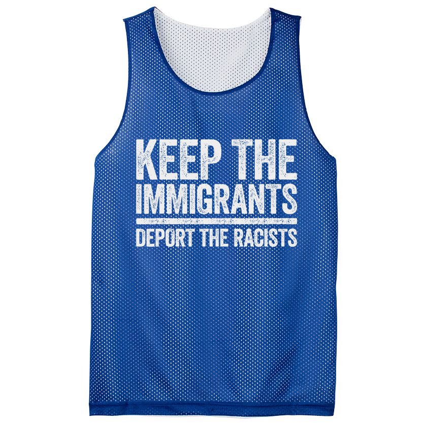 Keep The Immigrants Deport The Racists Pro Immigration Mesh Reversible Basketball Jersey Tank