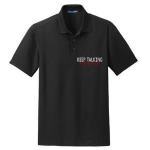 Keep Talking I'm Diagnosing You Funny Doctor Gift Dry Zone Grid Polo