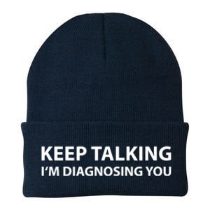 Keep Talking IM Diagnosing You Funny Sarcastic Knit Cap Winter Beanie