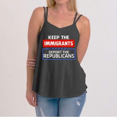 Keep The Immigrants Deport The Republicans Women's Strappy Tank