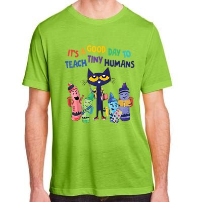 Kindergarten Teacher It's A Good Day To Teach Tiny Humans Funny Gift Adult ChromaSoft Performance T-Shirt