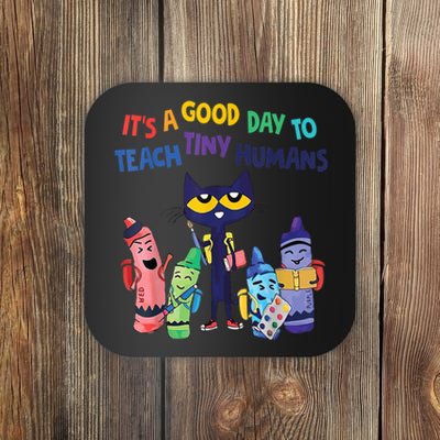 Kindergarten Teacher It's A Good Day To Teach Tiny Humans Funny Gift Coaster