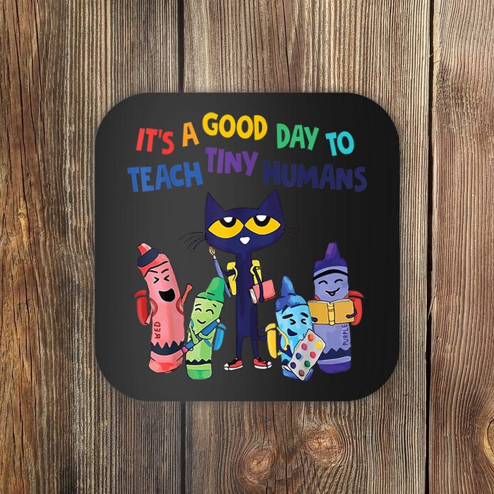 Kindergarten Teacher It's A Good Day To Teach Tiny Humans Funny Gift Coaster