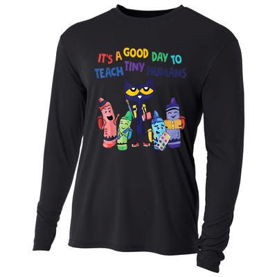 Kindergarten Teacher It's A Good Day To Teach Tiny Humans Funny Gift Cooling Performance Long Sleeve Crew