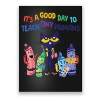 Kindergarten Teacher It's A Good Day To Teach Tiny Humans Funny Gift Poster