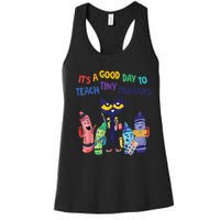 Kindergarten Teacher It's A Good Day To Teach Tiny Humans Funny Gift Women's Racerback Tank