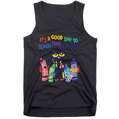 Kindergarten Teacher It's A Good Day To Teach Tiny Humans Funny Gift Tank Top