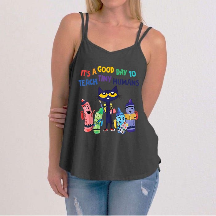 Kindergarten Teacher It's A Good Day To Teach Tiny Humans Funny Gift Women's Strappy Tank