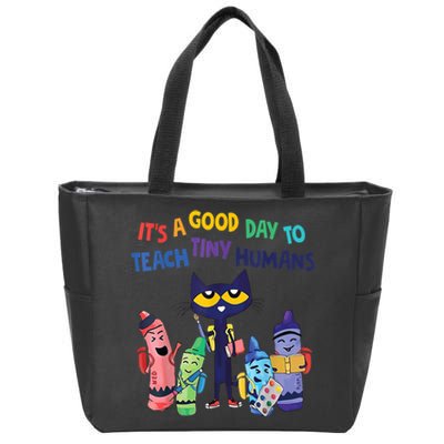 Kindergarten Teacher It's A Good Day To Teach Tiny Humans Funny Gift Zip Tote Bag