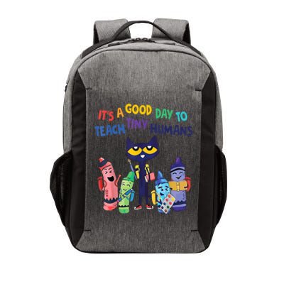 Kindergarten Teacher It's A Good Day To Teach Tiny Humans Funny Gift Vector Backpack