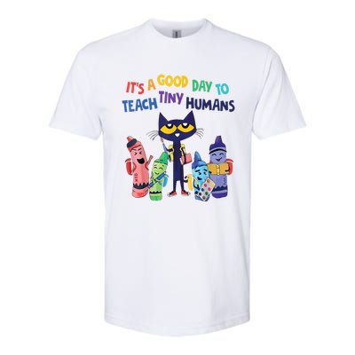 Kindergarten Teacher It's A Good Day To Teach Tiny Humans Funny Gift Softstyle CVC T-Shirt