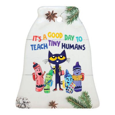 Kindergarten Teacher It's A Good Day To Teach Tiny Humans Funny Gift Ceramic Bell Ornament