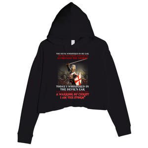 Knight Templar I Am A Child Of God A Warrior Of Christ I Am The Storm Crop Fleece Hoodie