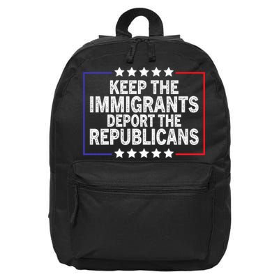 Keep The Immigrants Deport The Republicans 16 in Basic Backpack