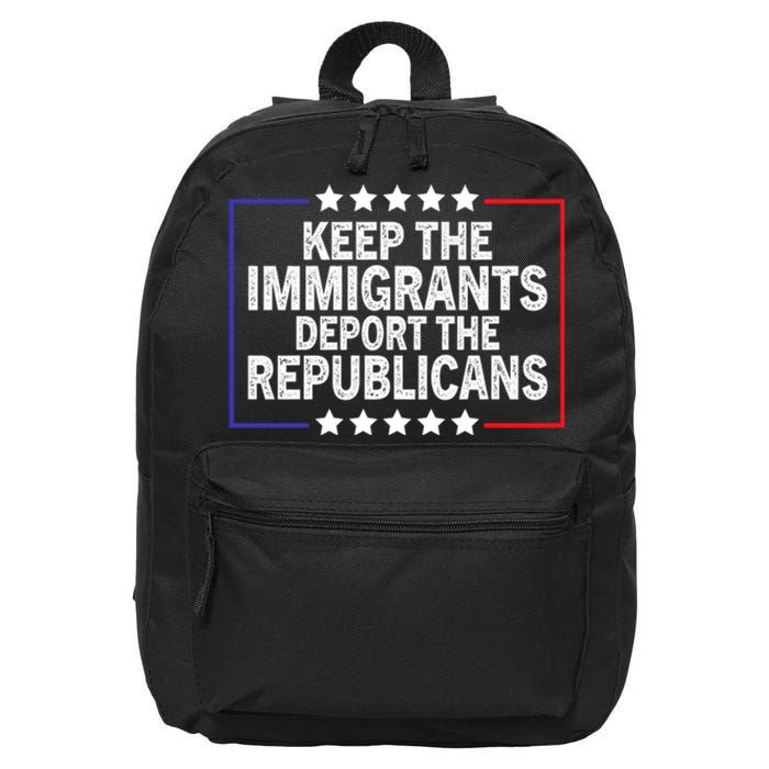 Keep The Immigrants Deport The Republicans 16 in Basic Backpack