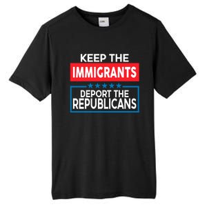 Keep The Immigrants Deport The Republicans Tall Fusion ChromaSoft Performance T-Shirt