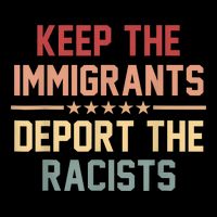 Keep The Immigrants Deport The Racists Anti Racism Cooling Performance Crew T-Shirt