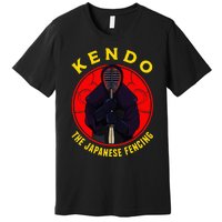 Kendo The Japanese Fencing Traditional Style Fencing Sport Premium T-Shirt