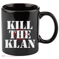 Kill The Klan 11oz C Handle Ceramic Mug