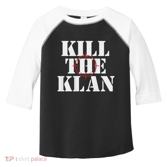 Kill The Klan Toddler Fine Jersey T-Shirt
