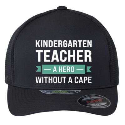 Kindergarten Teacher Kindergarten Teacher Gift Flexfit Unipanel Trucker Cap