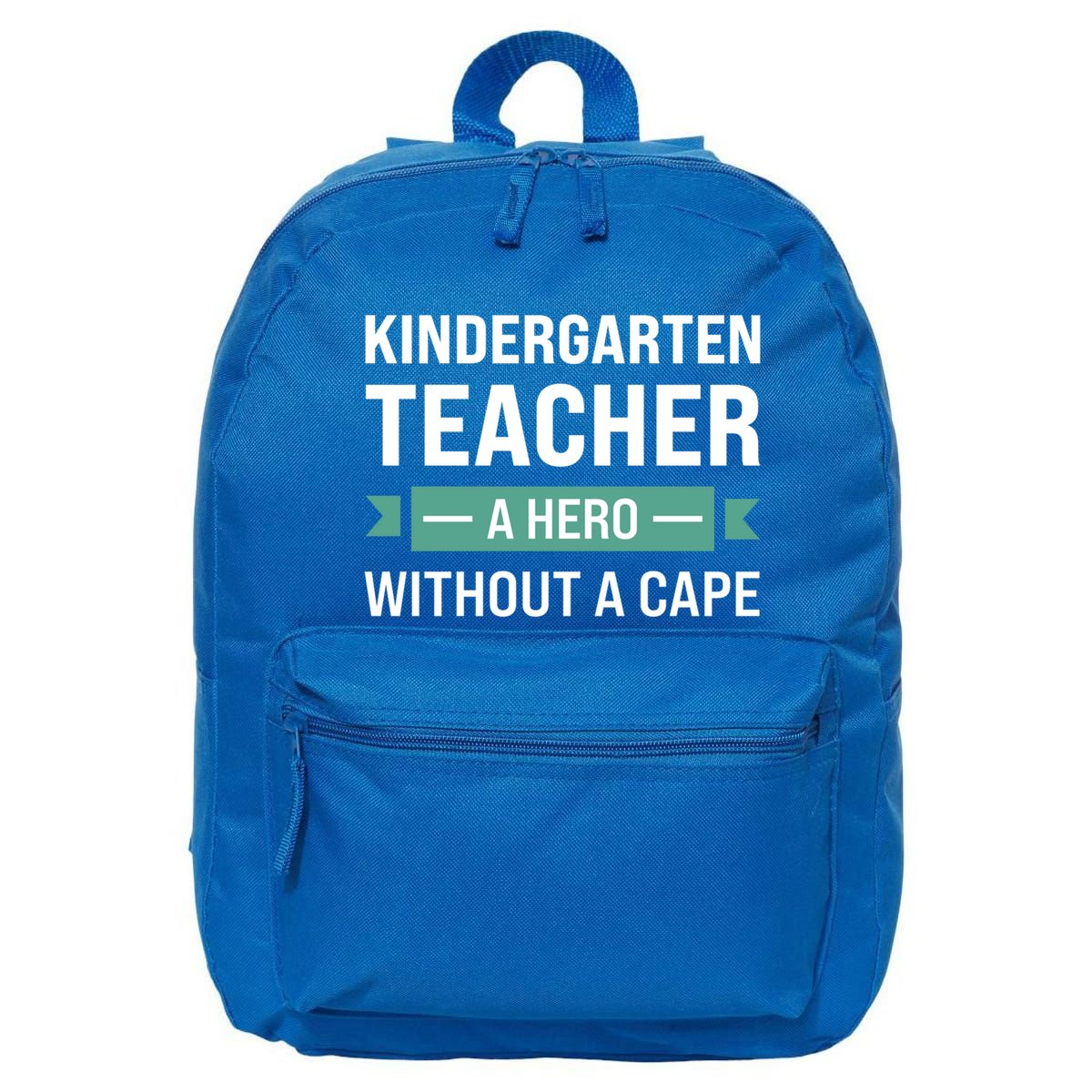 Kindergarten Teacher Kindergarten Teacher Gift 16 in Basic Backpack