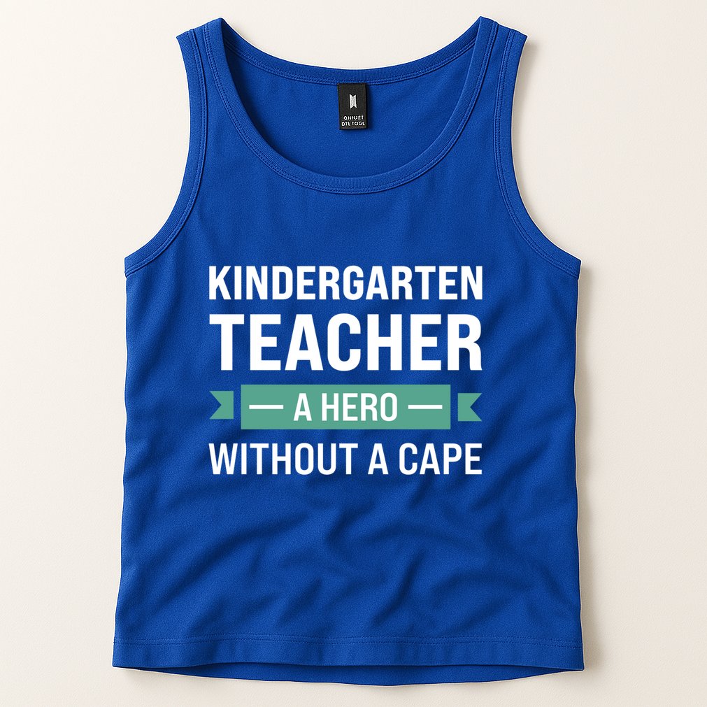 Kindergarten Teacher Kindergarten Teacher Gift Tank Top
