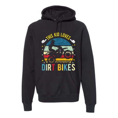 Kids This Loves Dirt Bikes Motocross Dirt Bike Premium Hoodie