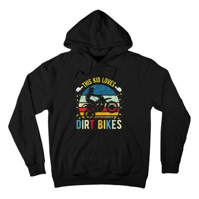 Kids This Loves Dirt Bikes Motocross Dirt Bike Tall Hoodie