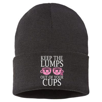 Keep The Lumps Out Of Your Cups Breast Cancer Sustainable Knit Beanie