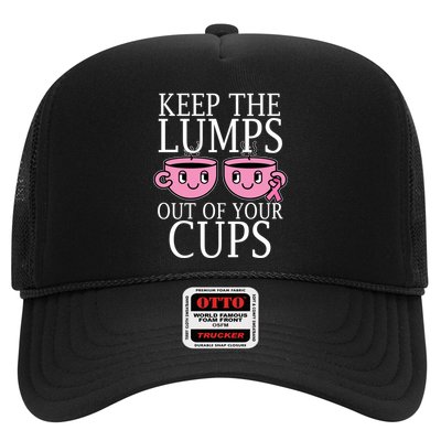 Keep The Lumps Out Of Your Cups Breast Cancer Trucker Hat