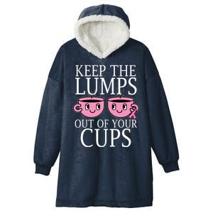 Keep The Lumps Out Of Your Cups Breast Cancer Hooded Wearable Blanket