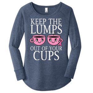 Keep The Lumps Out Of Your Cups Breast Cancer Women's Perfect Tri Tunic Long Sleeve Shirt