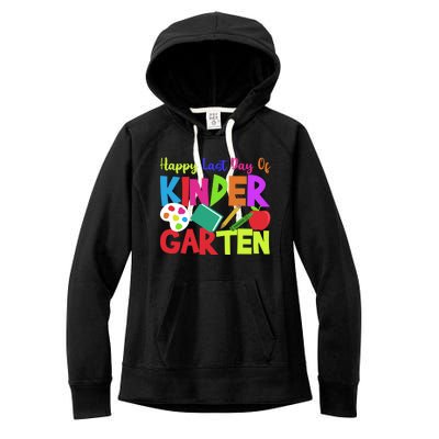 Kindergarten Teacher Last Day Of Kindergarten Meaningful Gift Women's Fleece Hoodie