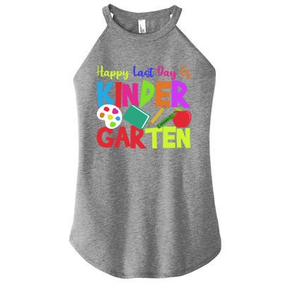 Kindergarten Teacher Last Day Of Kindergarten Meaningful Gift Women's Perfect Tri Rocker Tank