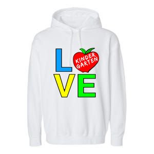 Kindergarten Teacher Love Teaching Meaningful Gift Garment-Dyed Fleece Hoodie