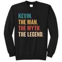 Kevin The Man The Myth The Legend Sweatshirt