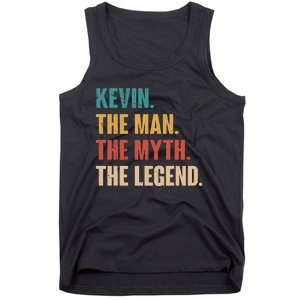 Kevin The Man The Myth The Legend Tank Top