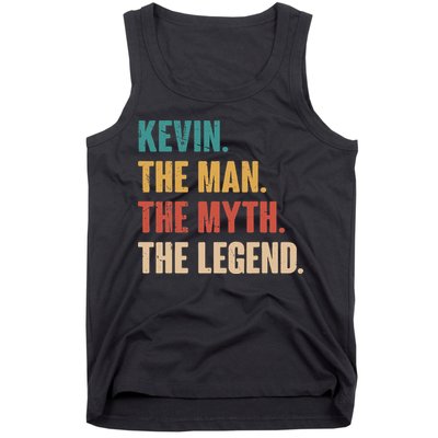 Kevin The Man The Myth The Legend Tank Top