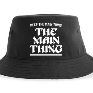 Keep The Main Thing The Main Thing Sustainable Bucket Hat