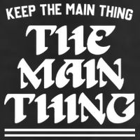 Keep The Main Thing The Main Thing Golf Towel