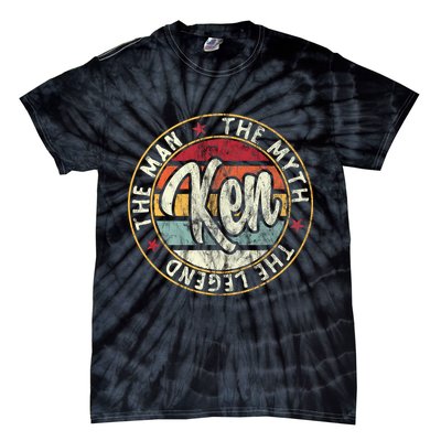 Ken The Man The Myth The Legend First Name Ken Tie-Dye T-Shirt