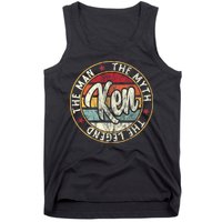 Ken The Man The Myth The Legend First Name Ken Tank Top
