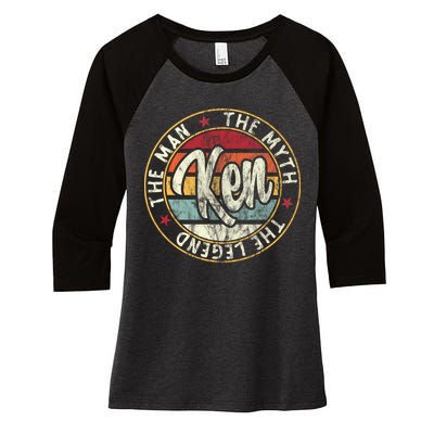 Ken The Man The Myth The Legend First Name Ken Women's Tri-Blend 3/4-Sleeve Raglan Shirt